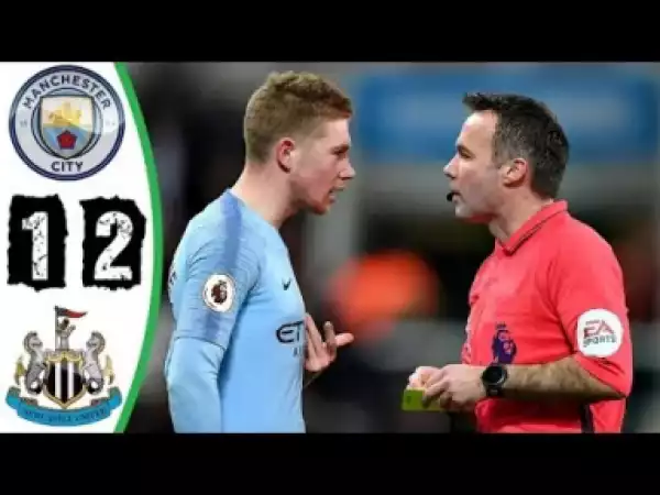 Manchester city vs Newcastle 2-1 all goals & extended 29/1/2019